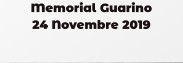 Memorial Guarino 24 Novembre 2019