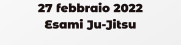 27 febbraio 2022 Esami Ju-Jitsu