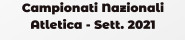 Campionati Nazionali Atletica - Sett. 2021