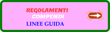 COMPENDI  LINEE GUIDA REGOLAMENTI